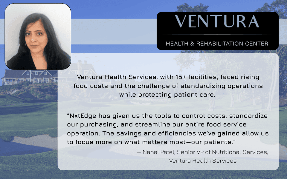 Cutting Costs, Not Care: Ventura Health’s Food Service Evolution